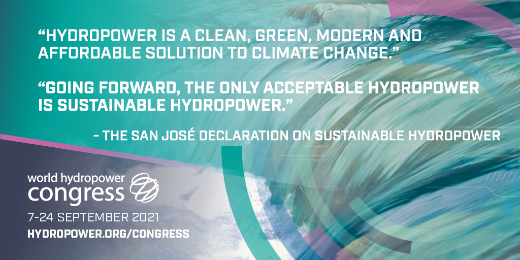 Extract of San José Declaration unveiled during the World Hydropower Congress 2021 Extract of San José Declaration unveiled during the World Hydropower Congress 2021